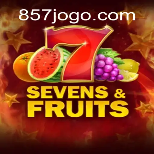 Exploring SevensFruits: An Insight into the 857 Game Oficial 💯️ - O melhor cassino online do Brasil